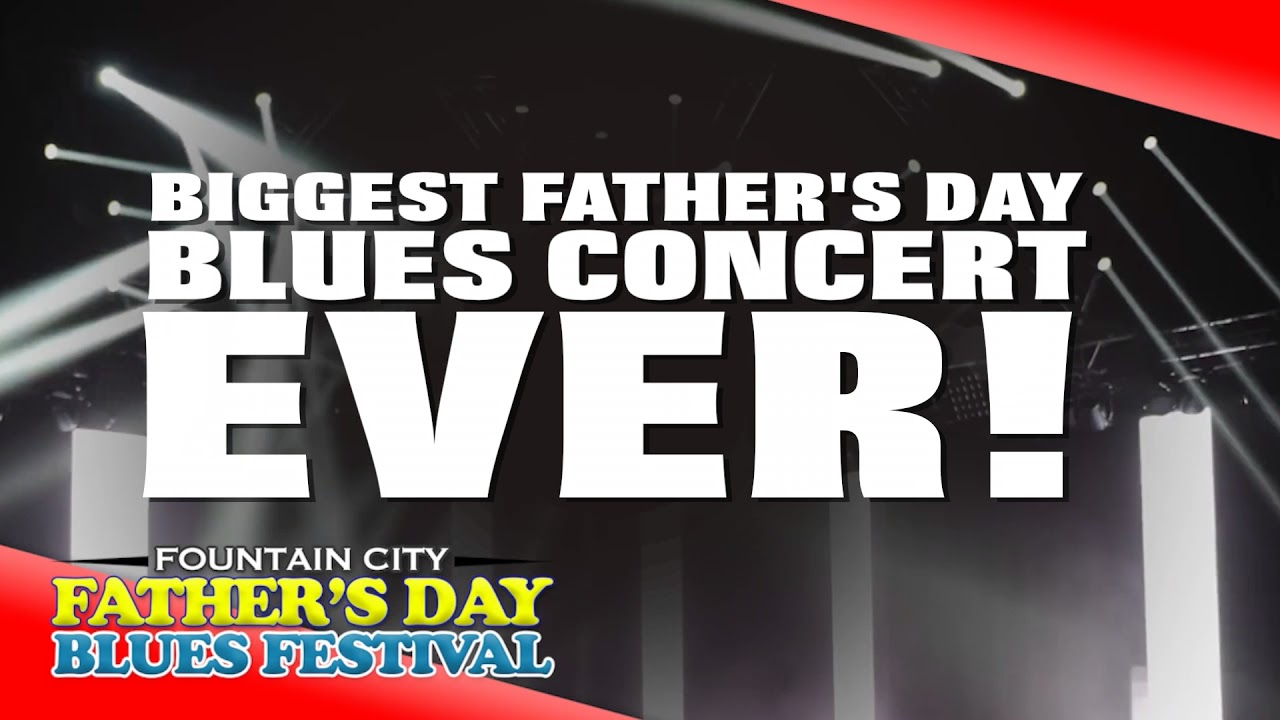 Father's Day Blues Festival Commercial YouTube