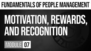 MODULE 7: How to Motivate Employees