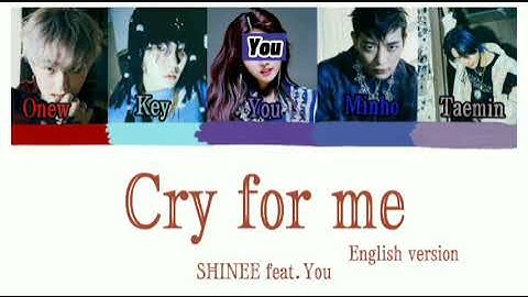How would SHINee feat. you sing "Cry for me (English version)" by Twice Lyrics (Fanmade)