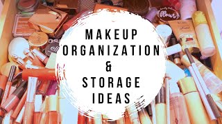 New Makeup Organization & Storage Ideas