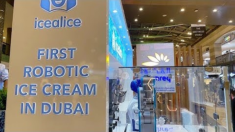 FIRST ROBOTIC ICE CREAM IN DUBAI | ice alice