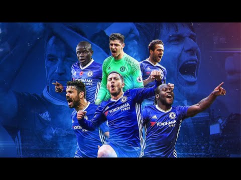 Chelsea Road to PL VICTORY 2016/17 | Cinematic Highlights |