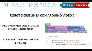Robot sigue línea con Arduino nivel 2. Programado por bloques y código