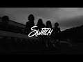 6LACK - Switch (Lyrics)