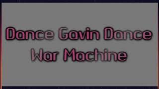 Dance Gavin Dance - War Machine  [Lyrics on screen]