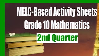 38 MELC-BASED ACTIVITY SHEETS FOR MATH 10 SECOND QUARTER | WORKSHEETS