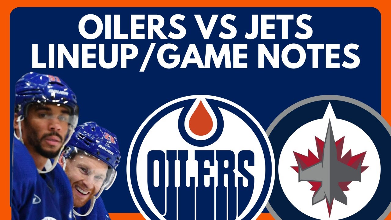 Edmonton Oilers vs Winnipeg Jets Lineup Notes How To Watch Game Dolynny TV Live Stream