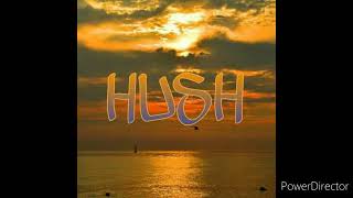 SHADOW - Hush