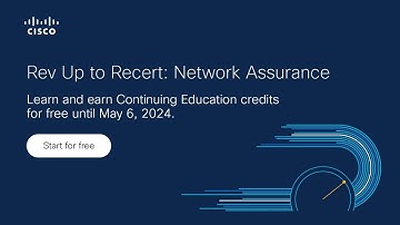 Rev Up to Recert: Network Assurance - Free Training & CE Credits!