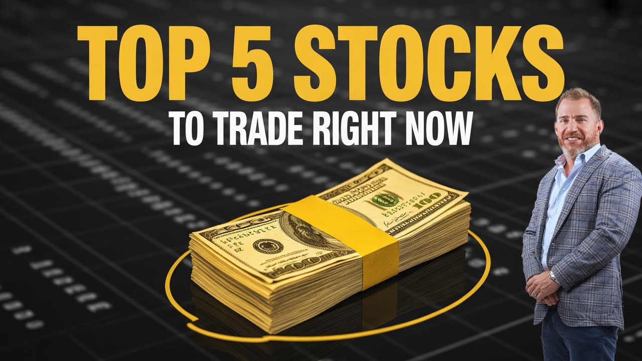 Top 5 Stocks to Trade RIGHT NOW! - YouTube