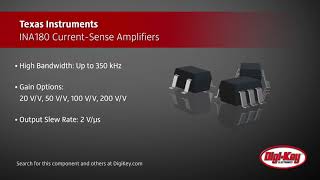 Texas Instruments Ina180 Current-Sense Amplifiers Digi-Key Daily