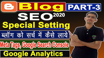 How to get Blog in Google Search | Advance Blogger SEO Settings 2020 | New Blogger Interface |