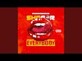 She for everybody feat lil perfect