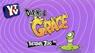 Daring & Grace "Promo" YTV (2002)