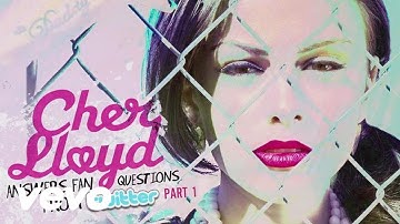 Cher Lloyd - Cher Lloyd Answers Fan Twitter Questions Pt. 1