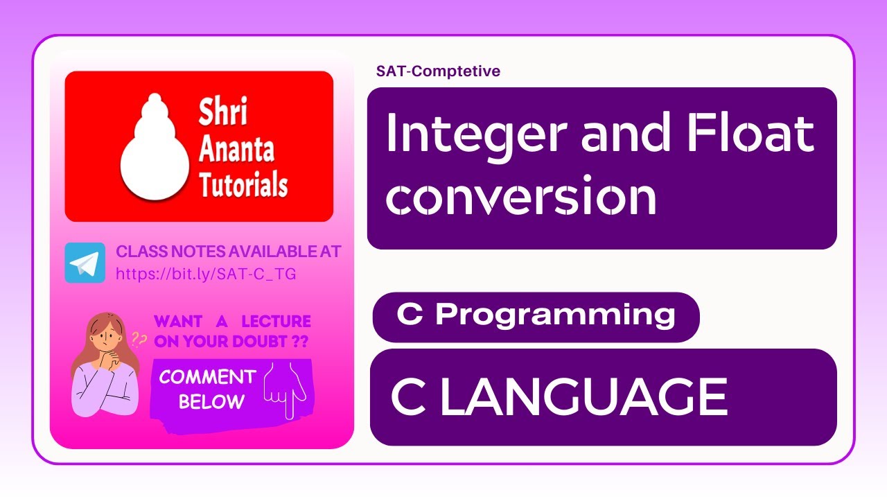 Integer and Float conversion | C Programming I Shri Ananta Tutorials ...