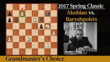 Akobian vs. Baryshpolets, 2017 Spring Classic | Grandmaster