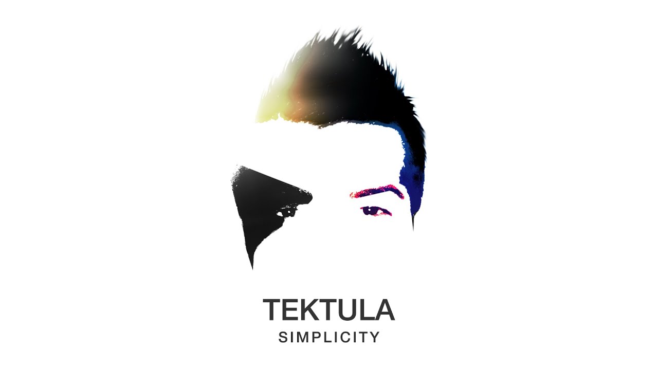 Guarda TEKTULA - Simplicity su YouTube Guarda TEKTULA - Simplicity su YouTube