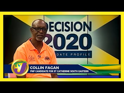 PNP Candidate for St Catherine South Eastern Colin Fagan: Decision 2020  Jamaica Vote