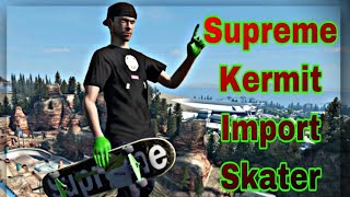 *Supreme* Kermit The Frog Import Skater (Skate 3 2020)