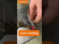 Perfect Laser Welding Effect