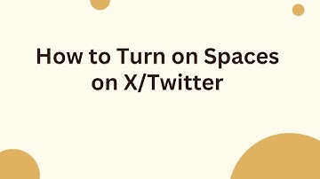 How to Turn on Spaces on X/Twitter