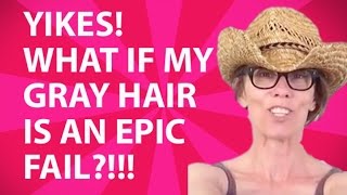 What If Your Gray Hair Doesn't Look "Good Enough"? Ep #13