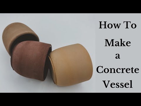 How To Make A Concrete Vessel (UPDATED)