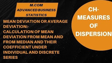 ch-2|| lec-3|| mean deviation from mean and from median under individual or discrete series