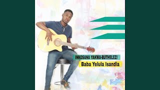 Baba Yelula Isandla