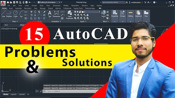 AutoCAD Problems & Solutions | AutoCAD Tutorials