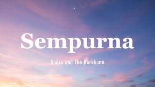 Download Lagu Sempurna - Andra and The Backbone (Lyrics) MP3 Download Lagu Sempurna - Andra and The Backbone (Lyrics) MP3