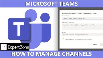 Microsoft Teams - Managing Channels 101 | Tips and Tricks