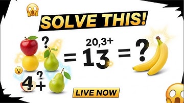 ⸻🎬 TITLESolve This Fruit Math Puzzle LIVE! 🍌🍎🔥
