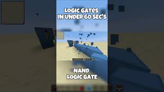 Minecraft Logic Gates in under 60 seconds!!! NAND Gate