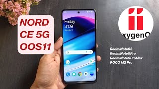 [ROM]OnePlus Nord CE 5G Oxygen OS 11 Port for Miatoll (RN 9S/9Pro/Pro Max/POCO M2 Pro) | Full Review