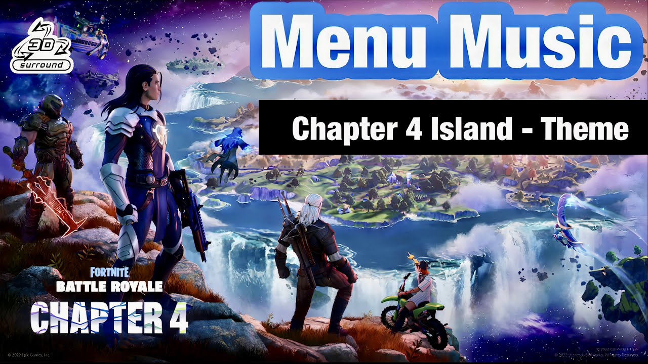 Chapter 4 Menu Fortnite: Chapter 4 - Menu Music ‘Chapter 4 Island’ Theme (3D Atmos ...