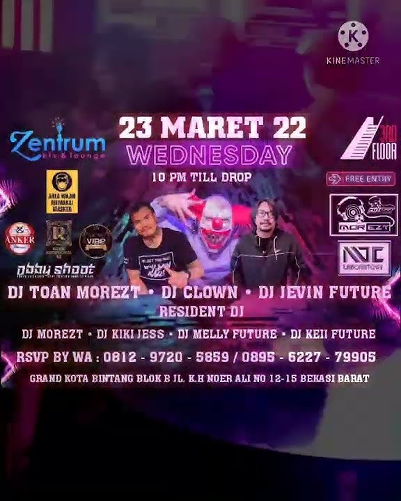 DJ TOAN • DJ JEVIN • DJ CLOWN • THREE MUSKETEERS LIVE PERFORMANCE AT • ZENTRUM 3RD FLOOR BEKASI