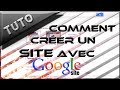 [Tuto] Comment créer un site gratuitement et simplement | Avec Google Site - NathDesign - Comment Faire