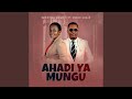 Ahadi Ya Mungu Ahadi Ya Mungu