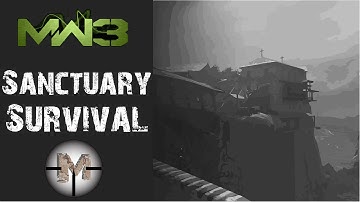 MW3 - Survival Strategy on Sanctuary  wave 32 Top 200