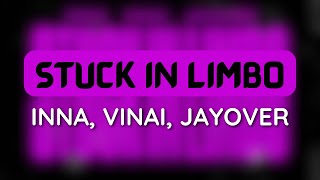 INNA X VINAI X jayover - Stuck In Limbo (1 HOUR LOOP) #trending