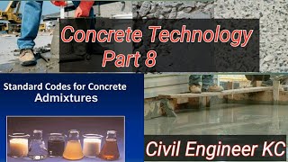 Concrete Technology part 8 Workability, segregation, Bleeding, harshness, admixtures.... 