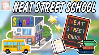 NEAT STREET SCHOOL ✏ TOCA LIFE WORLD