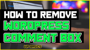 How to Remove WordPress Comments Box?