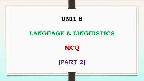 MCQs on Language and Linguistics (Part 2) /TNTET/UGTRB/PGTRB/NET/SET