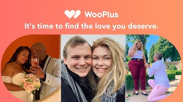 WooPlus | Find the Love You Deserve