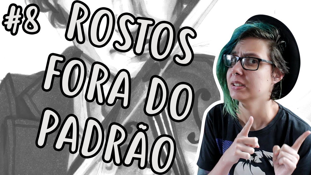 [COMO DESENHAR ROSTO] #8 - Características incomuns