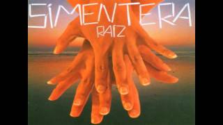 Video thumbnail of "Simentera - Raiz"