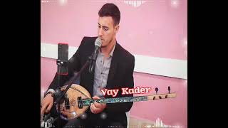 Vay Kader - Ramazan Yıldırım 